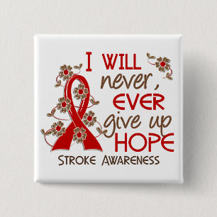 Never Give Up Hope 4 Stroke 2 Inch Square Button