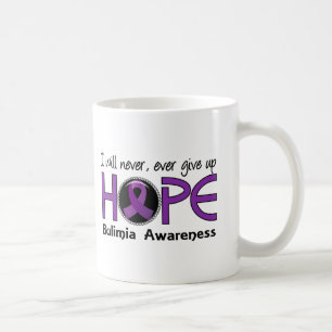 Never Give Up Hope 5 Bulimia Coffee Mug