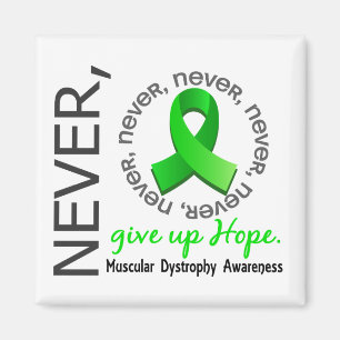 Never Give Up Hope Muscular Dystrophy Magnet