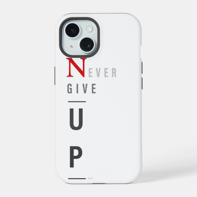 Never Give Up iPhone case  (Back)
