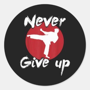 Never Give Up Karate Classic Round Sticker