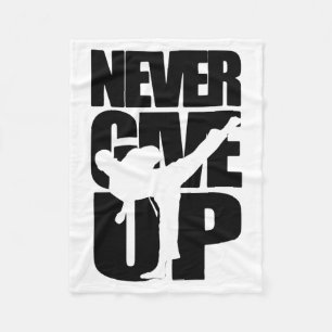 Never Give Up Karate T Shirt  Fleece Blanket