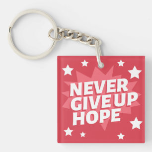 Never give up  keychain