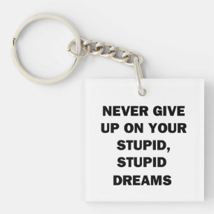 Never Give Up Keychain