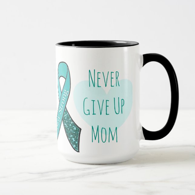 Never Give Up Mom, Ovarian Cancer Coffee Mug (Right)