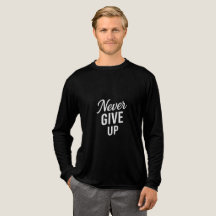 Never Give Up – Motivational black 