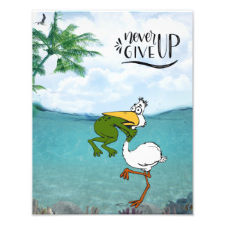 Never Give Up Motivational Frog and Pelican Photo Print