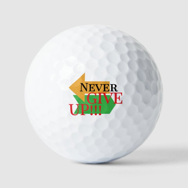 Never give up motivational quotes personalized  golf balls (Front)