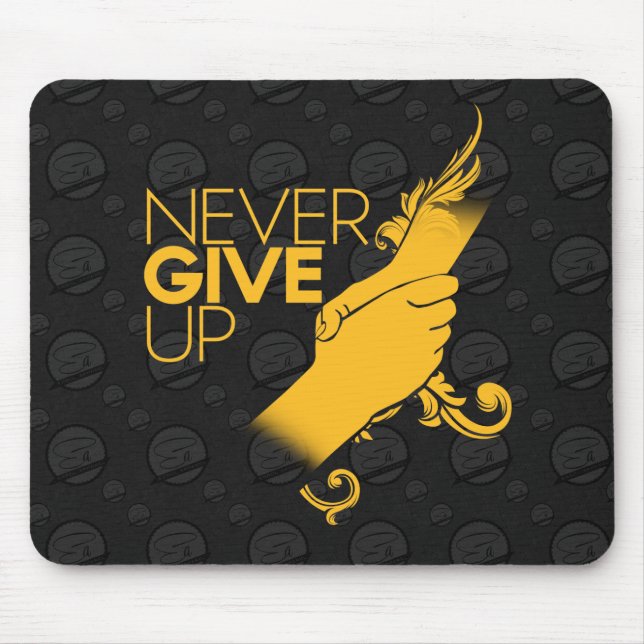Never Give Up Mousepad (Front)