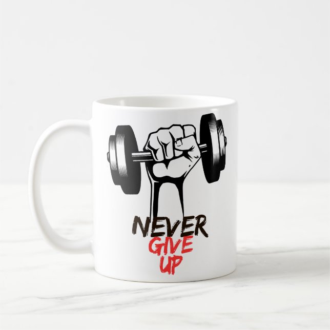 Never Give Up Mug (Left)
