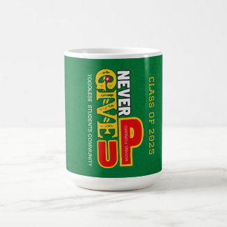 Never Give Up  Mug-   Graduation 2025 Magic Mug