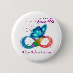 Never Give Up Multiple Myeloma Awareness 2 Inch Round Button