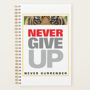 Never Give Up Never Surrender Soft Cover Small Planner