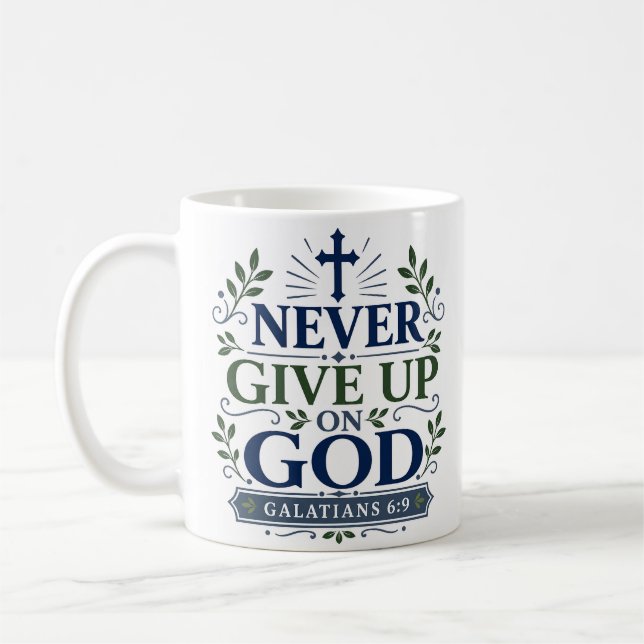 Never Give Up On God Scriptural Hope Quote Coffee Mug (Left)