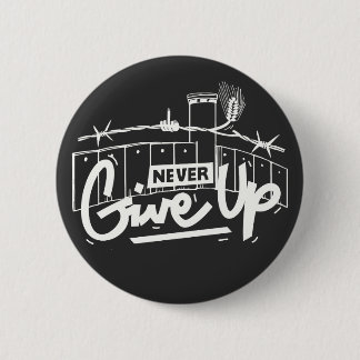 Never Give Up Palestinian Resistance Art 2 Inch Round Button
