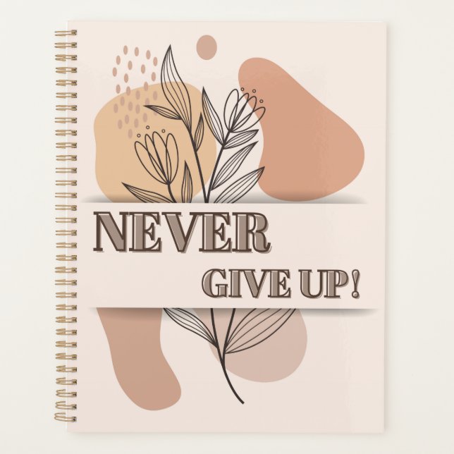 Never Give Up! Planner (Front)