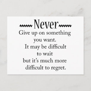 Never Give Up Postcard