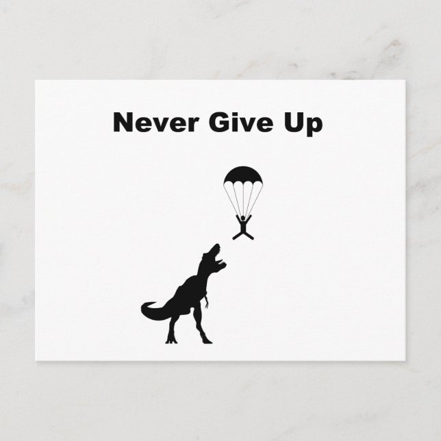 Never Give Up Postcard (Front)
