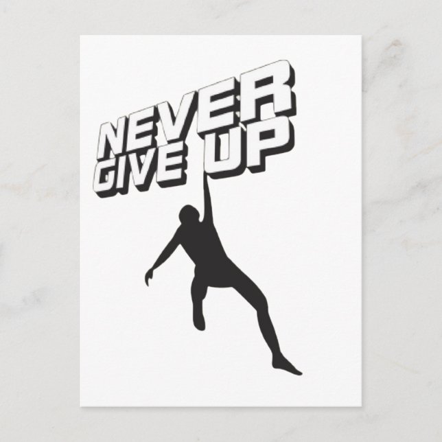 Never give up postcard (Front)