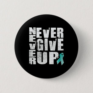 Never Give Up - Ptsd Mental Health Awareness Premi 2 Inch Round Button