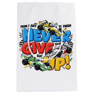 Never Give Up Racing Car Motivational Adventure De Medium Gift Bag