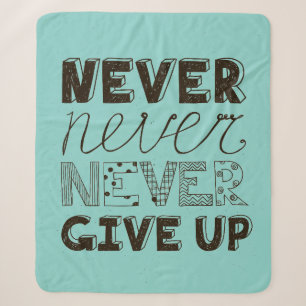Never Give Up Sherpa Blanket