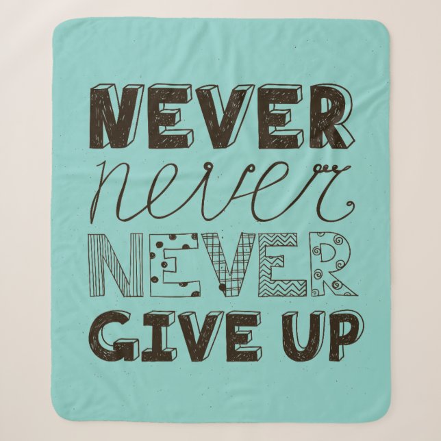 Never Give Up Sherpa Blanket (Front)
