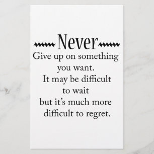 Never Give Up Stationery