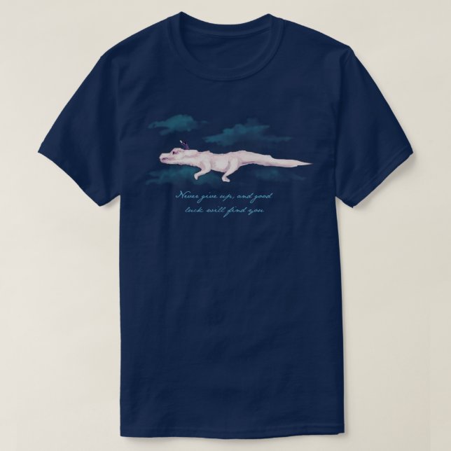 Never Give Up T-Shirt (Design Front)