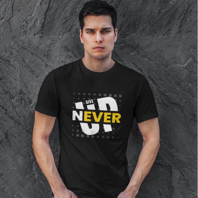 NEVER GIVE UP, White & Yellow Typo T-SHIRT (Creator Uploaded)