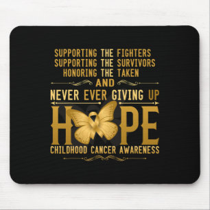 Never Giving Up Hope Childhood Cancer Awareness Mouse Pad