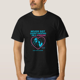 Never Got Caught Cheating on a KissCam Neon Art T-Shirt