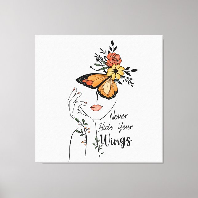 Never Hide Your Wings Canvas Print (Front)