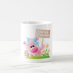 Never Hurry And Never Worry Coffee Mug
