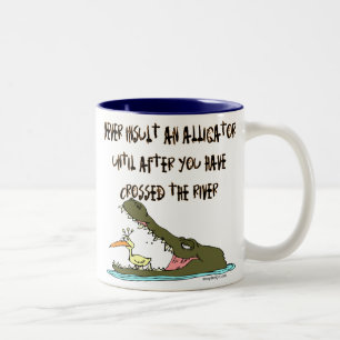 Never Insult An Alligator Two-Tone Coffee Mug