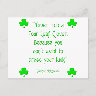 Never iron a four-leaf clover.... postcard