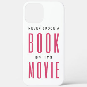 Never Judge A Book By It's Movie I iPhone 12 Pro Max Case