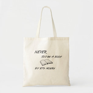 Never Judge a Book By Its Movie Tote Bag