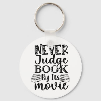 Never Judge Book By Its Movie Keychain