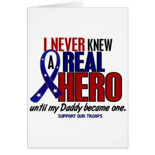 Never Knew A Hero 2 Daddy (Support Our Troops)