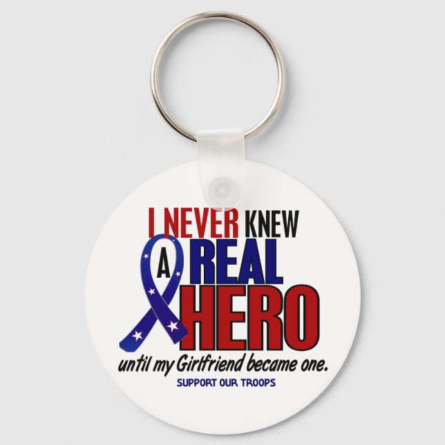 Never Knew A Hero 2 Girlfriend Support Our Troops Keychain (Front)