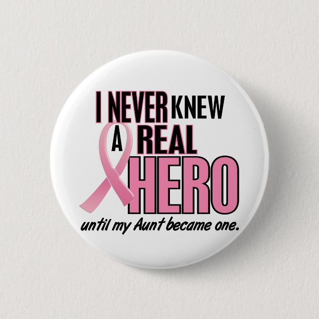 Never Knew A Hero 2 PINK (Aunt) Inch Round Button (Front)