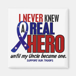 Never Knew A Hero 2 Uncle (Support Our Troops) Magnet