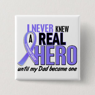 Never Knew A Hero Dad Esophageal Cancer 2 Inch Square Button