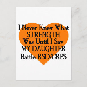 Never Knew Strength/Heart/Daughter...RSD/CRPS Postcard