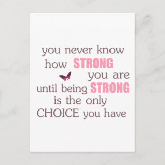Never Know How Strong You Are Postcard