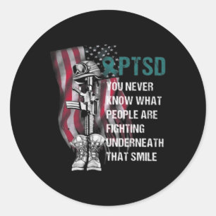 Never Know What People Fighting Teal Ribbon Ptsd A Classic Round Sticker