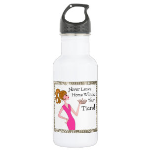 "Never Leave Home Without Your Tiara!" 532 Ml Water Bottle
