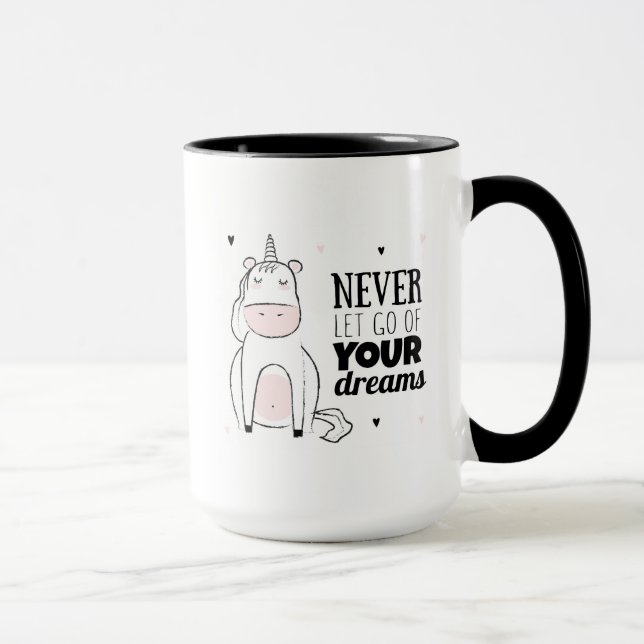 Never Let Go Of Your Dreams Mug (Right)