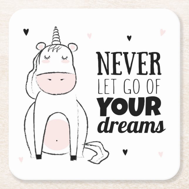 Never Let Go Of Your Dreams Square Paper Coaster (Front)